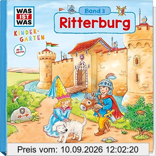 WAS IST WAS Kindergarten, Band 3. Ritterburg: Vorlesen, Spielen, Basteln