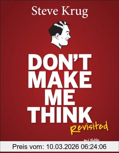 Steve Krug Don't Make Me Think, A Common Sense Approach To Web Usability (Voices That Matter)