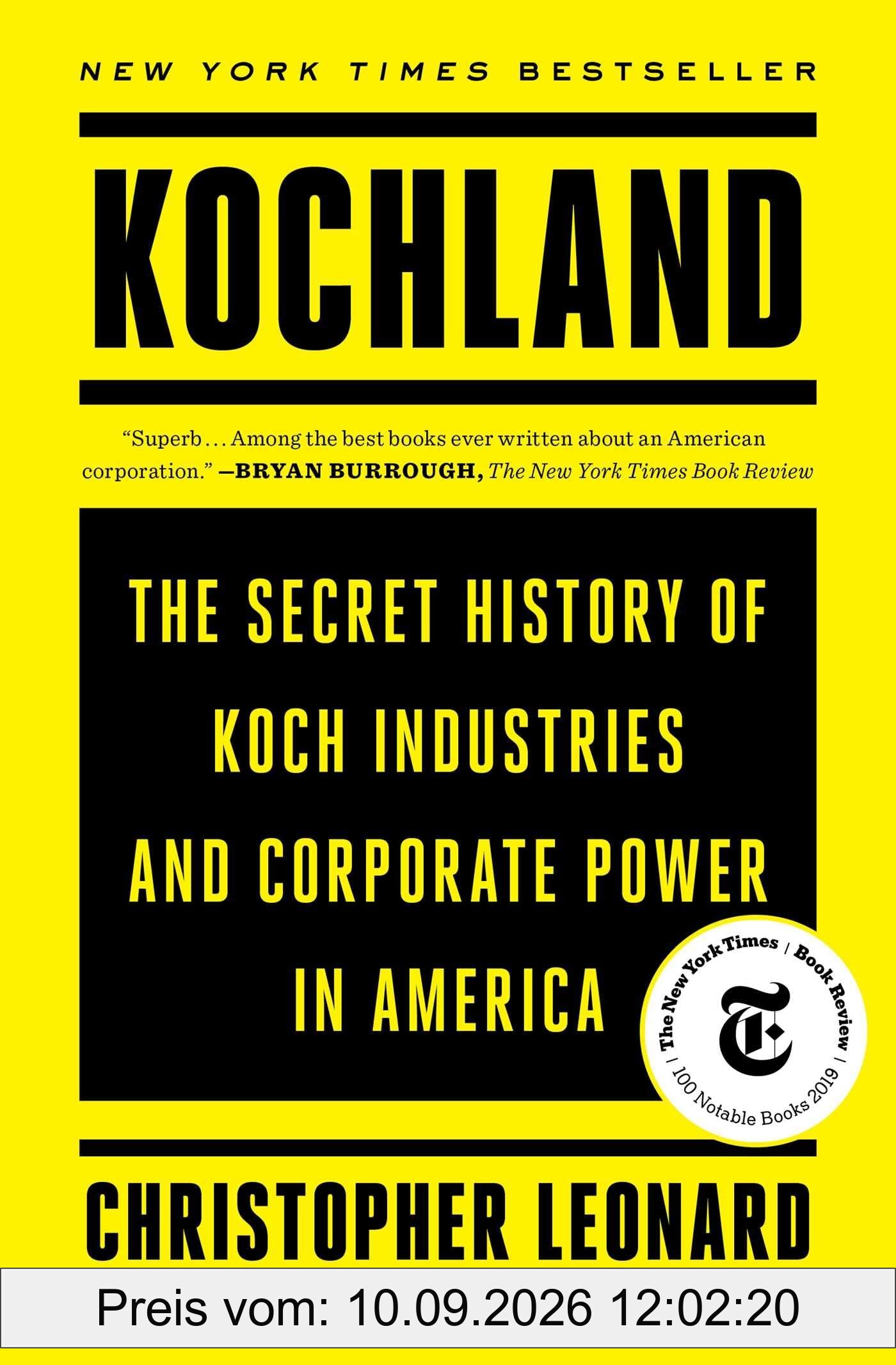 Kochland: The Secret History of Koch Industries and Corporate Power in America