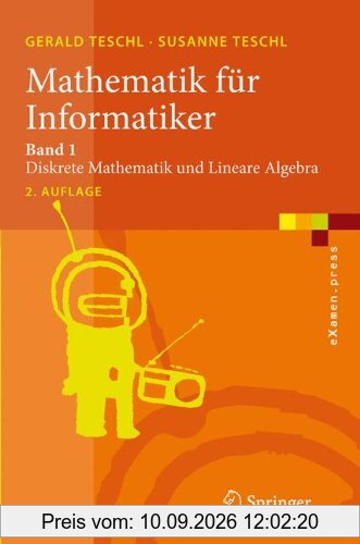 Mathematik für Informatiker: Band 1: Diskrete Mathematik und Lineare Algebra (eXamen.press)