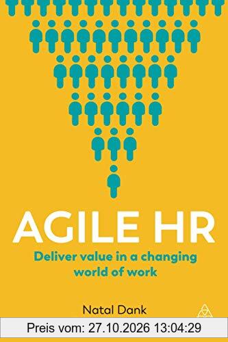 Agile HR: Deliver Value in a Changing World of Work