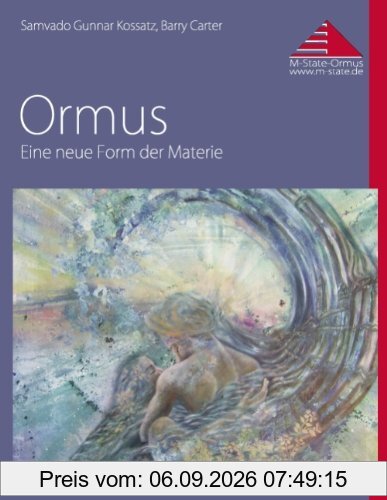Ormus: Eine neue Form der Materie
