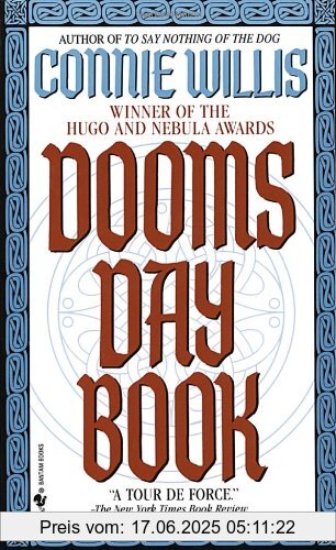 Binding : Taschenbuch, Edition : Reprint, Label : Spectra, Publisher : Spectra, NumberOfItems : 2, medium : Taschenbuch, numberOfPages : 592, publicationDate : 1993-08-01, releaseDate : 1993-08-01, authors : Connie Willis, languages : english, ISBN : 0553562738