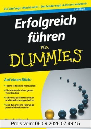 Erfolgreich führen für Dummies