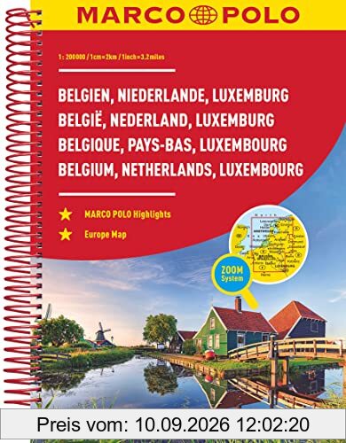 MARCO POLO Reiseatlas Benelux, Belgien, Niederlande, Luxemburg 1:200 000: mit Europa 1:4 500 000 (MARCO POLO Reiseatlanten)
