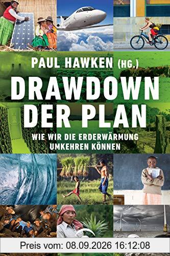 Drawdown - der Plan: Wie wir die Erderwärmung umkehren können