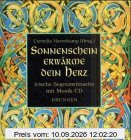 Sonnenschein erwärme dein Herz. Mit Musik-CD. Irische Segenswünsche