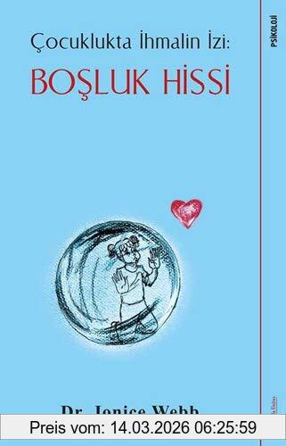 Jonice Webb Bosluk Hissi - Cocuklukta Ihmalin Izi