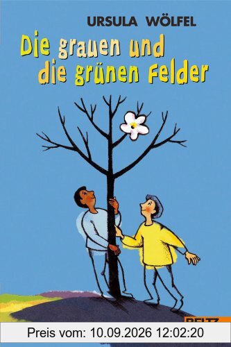 Die grauen und die grünen Felder: Wahre Geschichten (Gulliver)