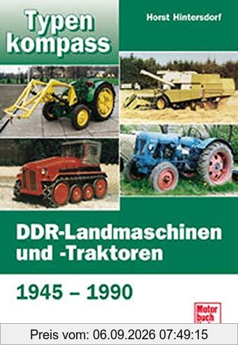 Typenkompass DDR-Landmaschinen und Traktoren.