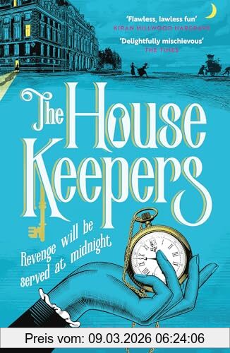 Alex Hay The Housekeepers, ‘the Perfect Holiday Read’ Guardian