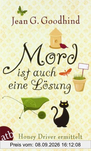 Mord ist auch eine Lösung: Honey Driver ermittelt. Kriminalroman (Honey Driver ermittlet)