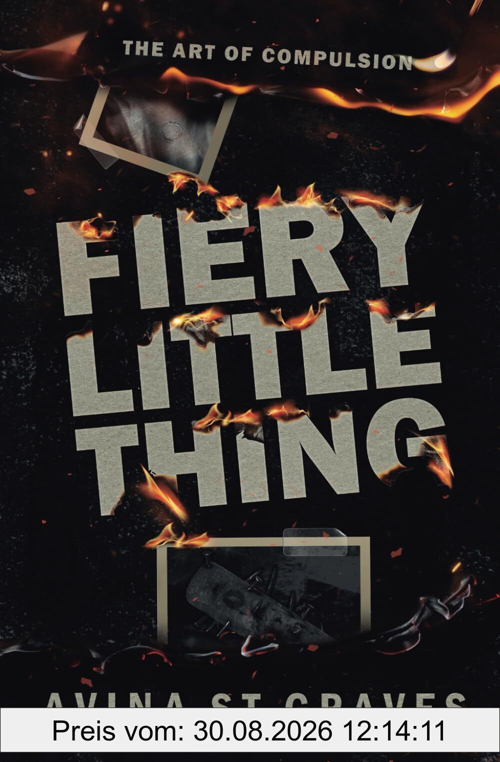 Fiery Little Thing: A Dark Academy Romance