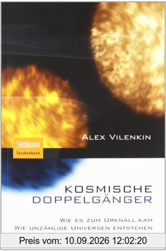 Kosmische Doppelgänger: Wie es zum Urknall kam - Wie unzählige Universen entstehen