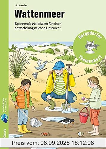 Wattenmeer: Spannende Materialien für einen abwechslungsreichen Unterricht (1. bis 4. Klasse) (Bergedorfer Themenhefte - Grundschule)