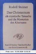 Das Christentum als mystische Tatsache und die Mysterien des Altertums