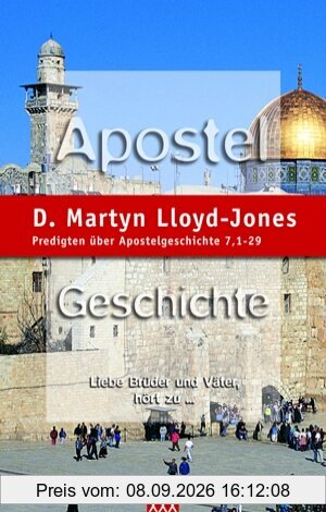 Apostelgeschichte Band 4: Predigten über Apostelgeschichte 7,1-29