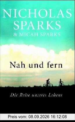 Nah und fern. Die Reise unseres Lebens