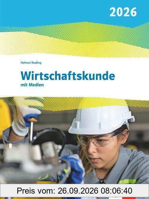 Wirtschaftskunde. Schulbuch mit Medien. Ausgabe 2026