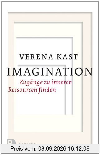 Imagination - Zugänge zu inneren Ressourcen finden