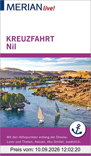MERIAN live! Reiseführer Kreuzfahrt Nil. Von Luxor bis Assuan: MERIAN live! - Mit Kartenatlas im Buch und Extra-Karte zum Herausnehmen