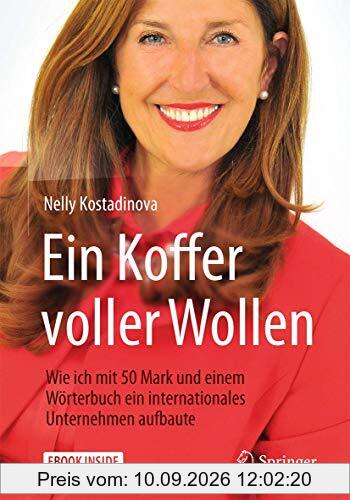 Ein Koffer voller Wollen: Wie ich mit 50 Mark und einem Wörterbuch ein internationales Unternehmen aufbaute