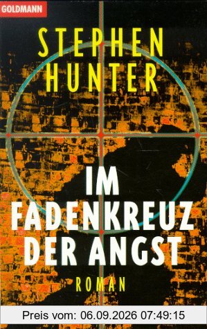 Im Fadenkreuz der Angst.