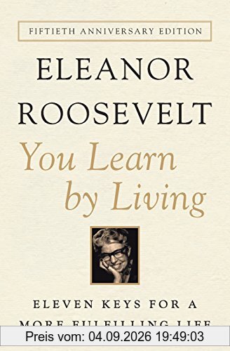 You Learn by Living: Eleven Keys for a More Fulfilling Life