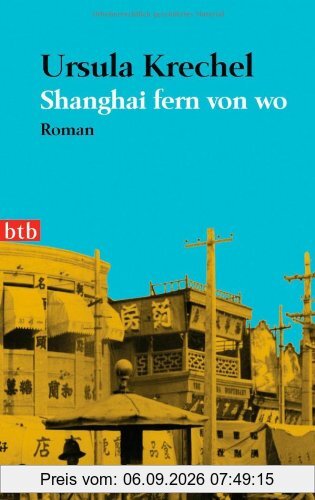 Shanghai fern von wo. Roman