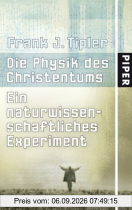 Die Physik des Christentums: Ein naturwissenschaftliches Experiment