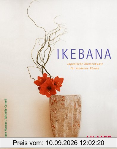 Ikebana: Japanische Blumenkunst für moderne Räume
