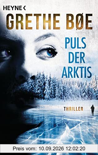 Puls der Arktis: Thriller – Der Bestseller aus Norwegen (Die Ylva-Nordahl-Reihe, Band 1)