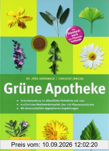 Grüne Apotheke (GU Einzeltitel Gesundheit/Fitness/Alternativheilkunde)
