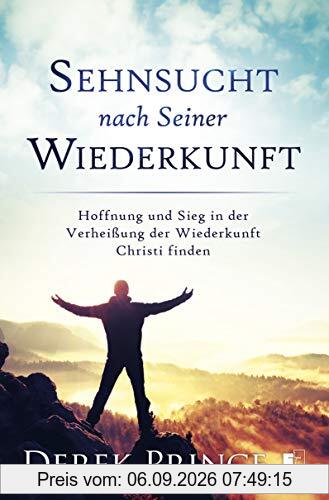 Sehnsucht nach Seiner Wiederkunft