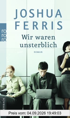Wir waren unsterblich