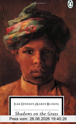 Isak Dinesen Shadows On The Grass (Twentieth Century Classics)