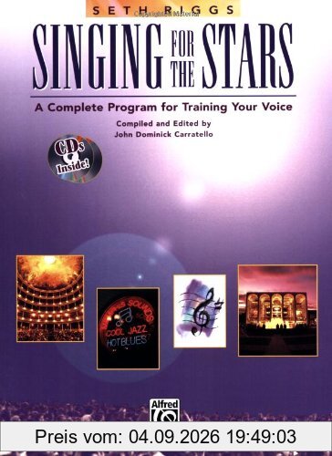 Singing for the Stars: A Complete Program for Training Your Voice (Buch/2CDs)