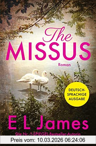 James, E. L. The Missus (Alessia Und Maxim, Band 2)
