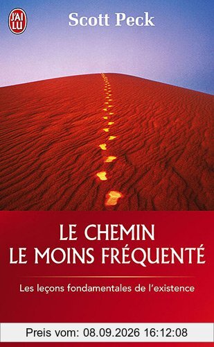 Le chemin le moins fréquenté : apprendre à vivre avec la vie