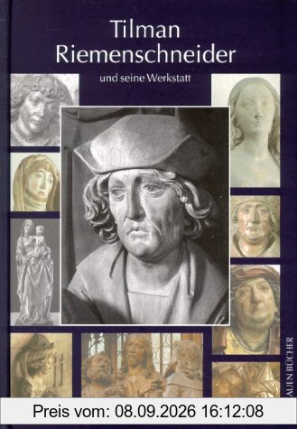 Die Blauen Bücher, Tilman Riemenschneider und seine Werkstatt