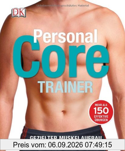 Personal Core Trainer: Gezielter Muskelaufbau für die Körpermitte