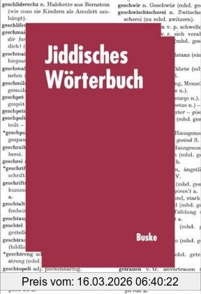 Siegmund A. Wolf Jiddisches Wörterbuch. Sonderausgabe, Wortschatz Des Deutschen Grundbestandes Der Jiddischen (jüdischdeutschen) Sprache Mit Leseproben