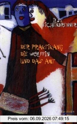 Der Praktikant, die Wölffin und das Amt