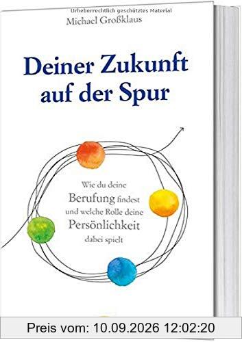 Deiner Zukunft auf der Spur: Wie du deine Berufung findest und welche Rolle deine Persönlichkeit dabei spielt.