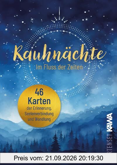 Rauhnächte | Im Fluss der Zeit: 46 Karten für Erinnerung, Seelenverbindung und Wandlung – dein Begleiter durch die magische Zeit der …