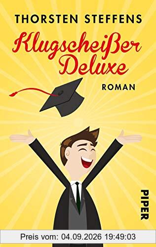 Klugscheißer Deluxe: Roman