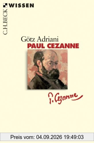 Paul Cézanne: Leben und Werk