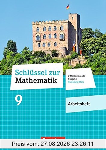 Schlüssel zur Mathematik - Differenzierende Ausgabe Rheinland-Pfalz: 9. Schuljahr - Arbeitsheft mit Online-Lösungen