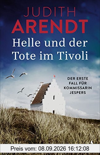 Helle und der Tote im Tivoli: Der erste Fall für Kommissarin Jespers