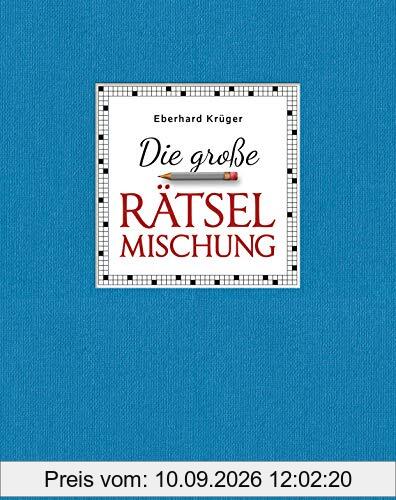 Die große Rätselmischung - Geschenkedition: 352 Seiten in edler Hardcoverausstattung und im großen Format